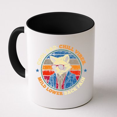 Cool Dad Chill Vibes Mild Back Pain Funny Fathers Day Gift Mug
