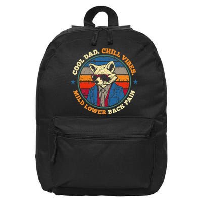 Cool Dad Chill Vibes Mild Back Pain Funny Fathers Day Gift 16 in Basic Backpack