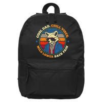Cool Dad Chill Vibes Mild Back Pain Funny Fathers Day Gift 16 in Basic Backpack