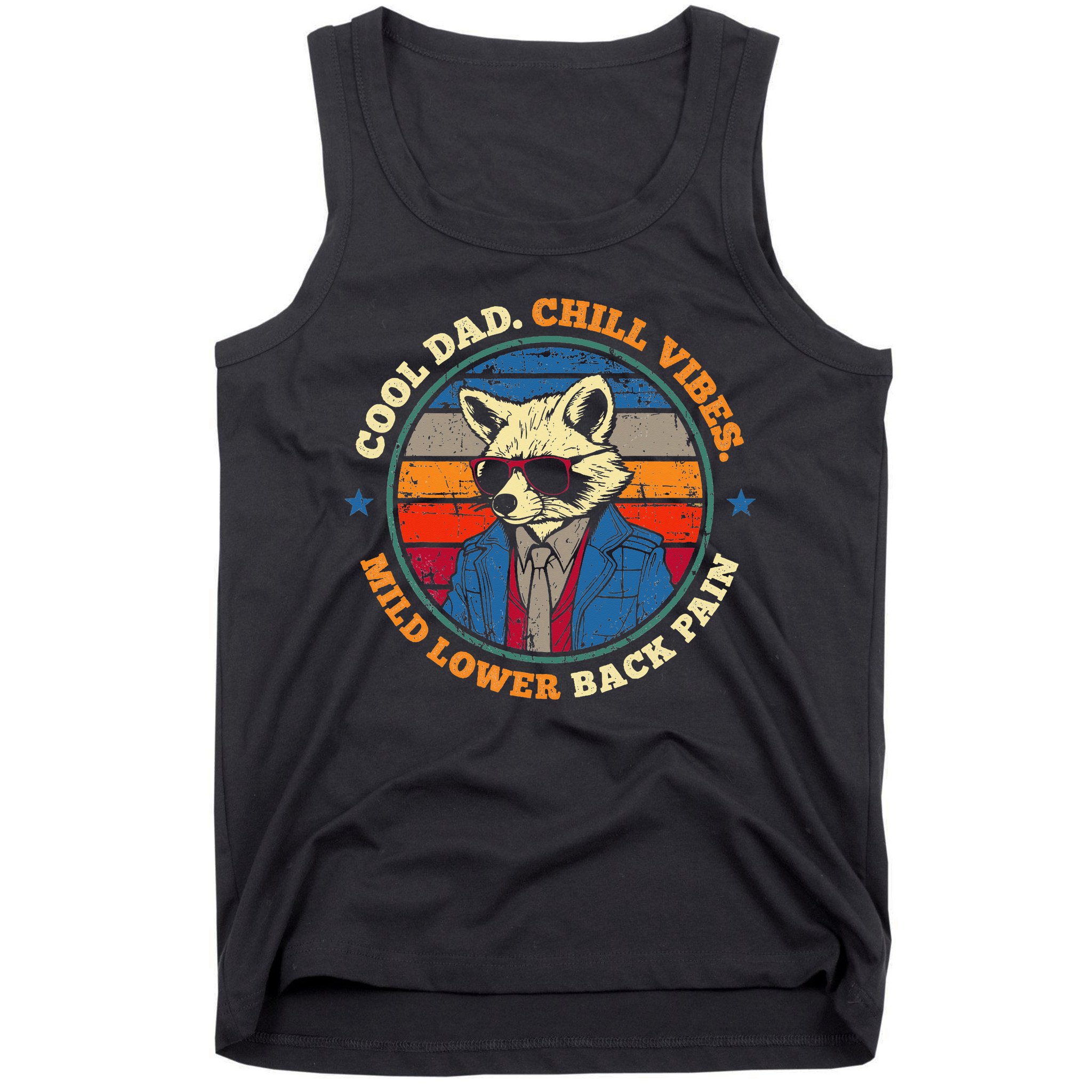Cool Dad Chill Vibes Mild Back Pain Funny Fathers Day Gift Tank Top