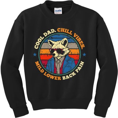 Cool Dad Chill Vibes Mild Back Pain Funny Fathers Day Gift Kids Sweatshirt