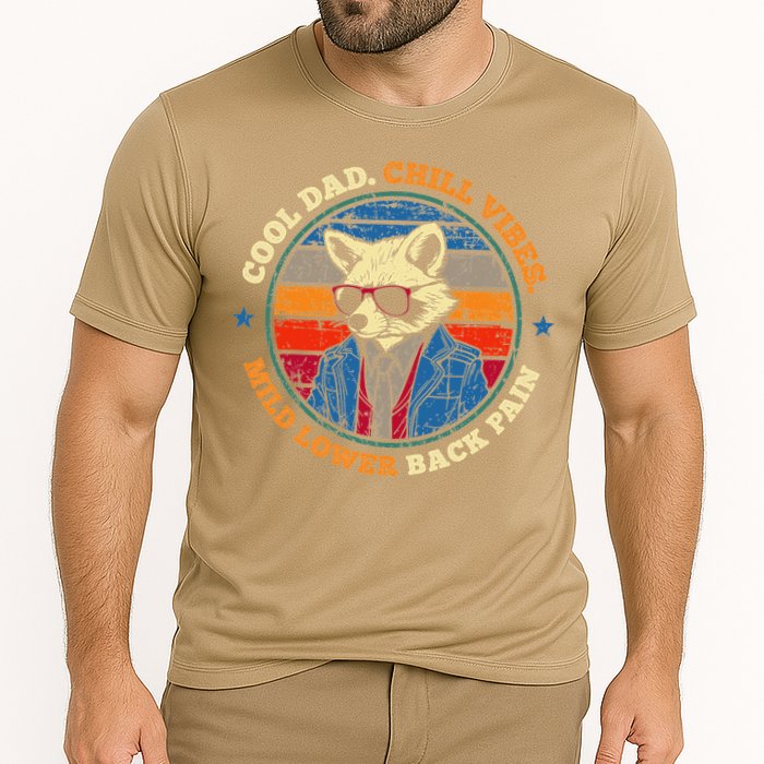 Cool Dad Chill Vibes Mild Back Pain Funny Fathers Day Gift Cooling Performance Crew T-Shirt