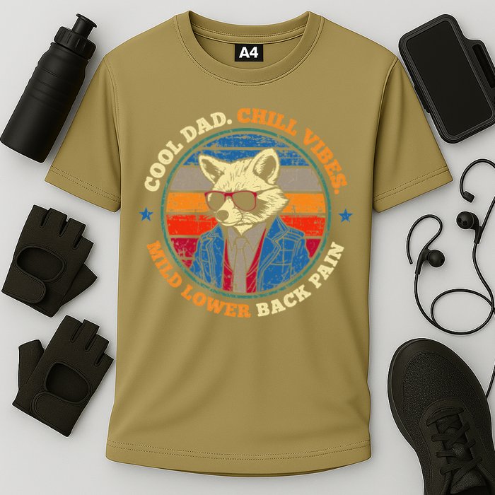 Cool Dad Chill Vibes Mild Back Pain Funny Fathers Day Gift Cooling Performance Crew T-Shirt
