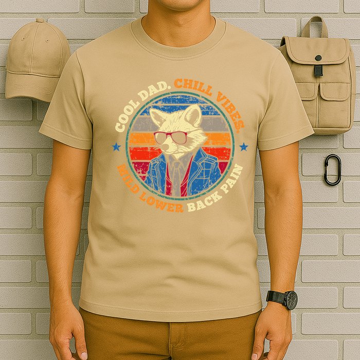 Cool Dad Chill Vibes Mild Back Pain Funny Fathers Day Gift T-Shirt