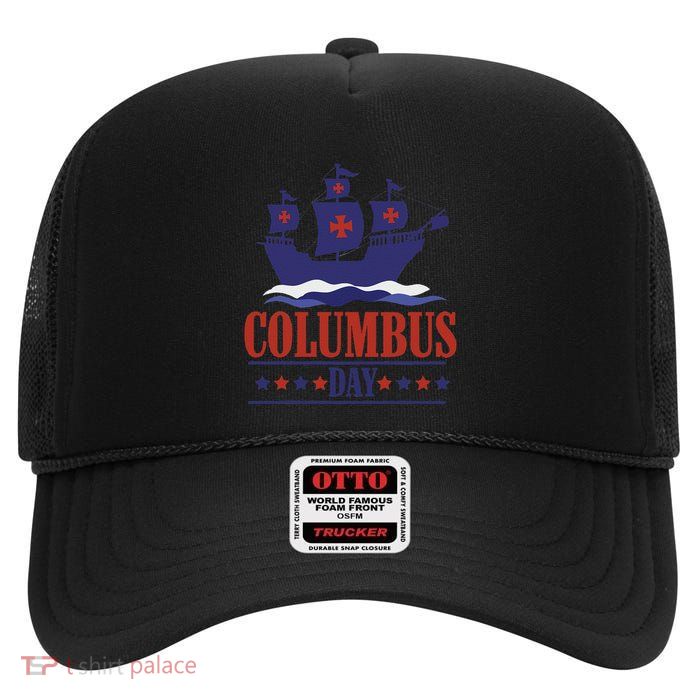 Columbus Day Christopher Columbus Italian American High Crown Mesh Back Trucker Hat