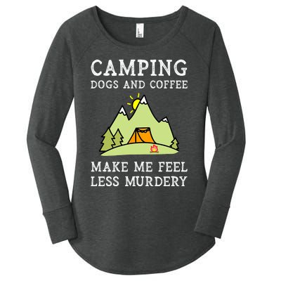 Camping Dogs Coffee Make Me Feel Less Murdery Camper Camp Women's Perfect Tri Tunic Long Sleeve Shirt