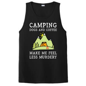 Camping Dogs Coffee Make Me Feel Less Murdery Camper Camp PosiCharge Competitor Tank