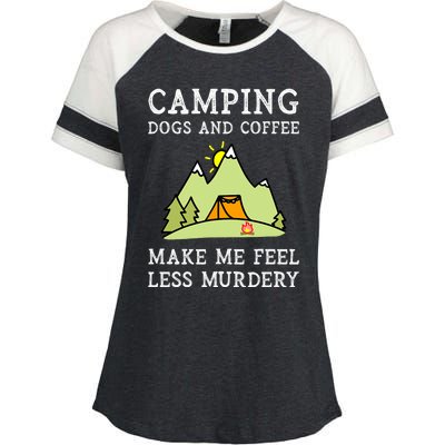 Camping Dogs Coffee Make Me Feel Less Murdery Camper Camp Enza Ladies Jersey Colorblock Tee