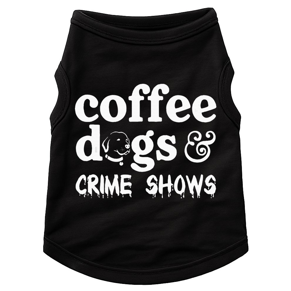 Coffee Dogs Crime Shows Funny Coffee Dog Lovers Doggie Tank