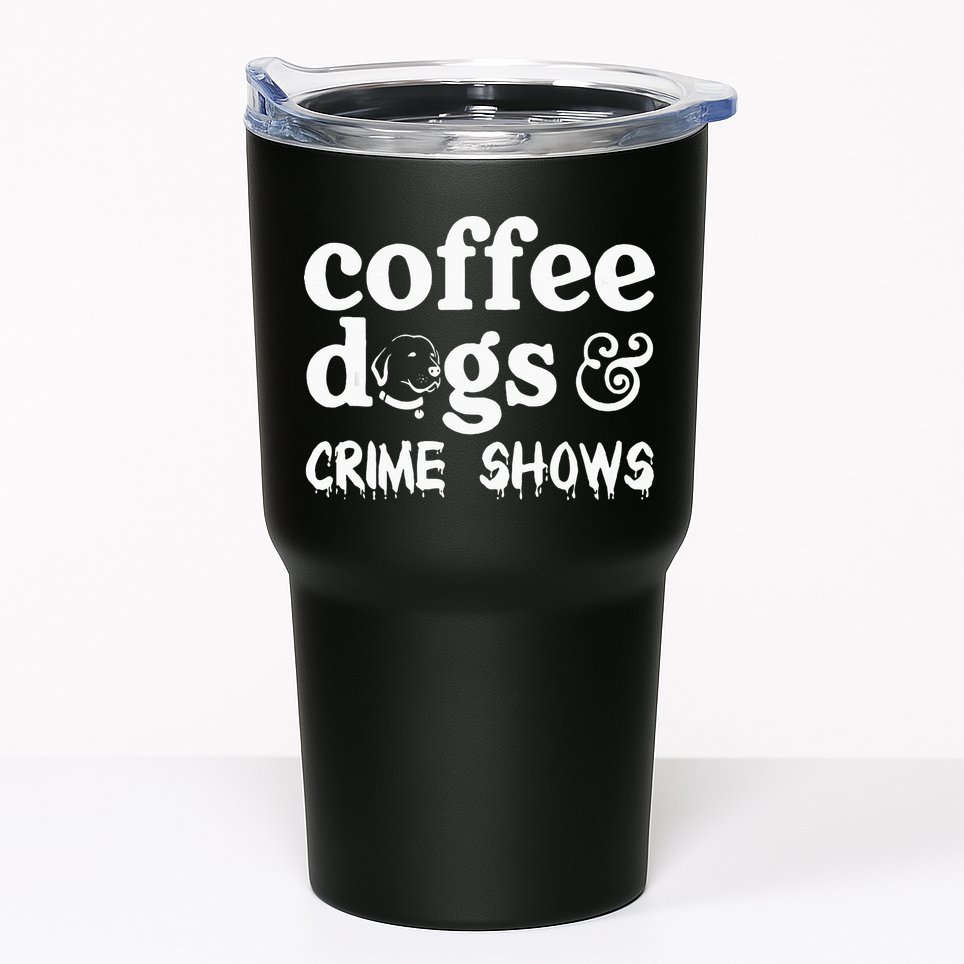Coffee Dogs Crime Shows Funny Coffee Dog Lovers Tumbler