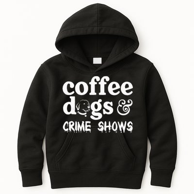 Coffee Dogs Crime Shows Funny Coffee Dog Lovers Kids Hoodie