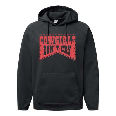 Cowgirl Dont Cry Vintage Western Country Cow Girl Performance Fleece Hoodie