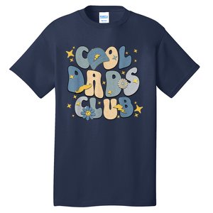 Cool Dads Club Groovy Retro Funny Fathers Day New Dad Tall T-Shirt