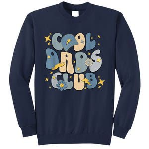 Cool Dads Club Groovy Retro Funny Fathers Day New Dad Tall Sweatshirt