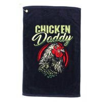 Chicken Daddy Chicken Dad Farmer Poultry Farmer Platinum Collection Golf Towel