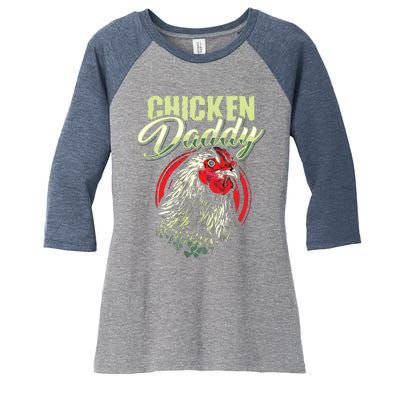 Chicken Daddy Chicken Dad Farmer Poultry Farmer Women's Tri-Blend 3/4-Sleeve Raglan Shirt