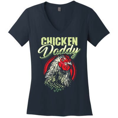 Chicken Daddy Chicken Dad Farmer Poultry Farmer Women's V-Neck T-Shirt