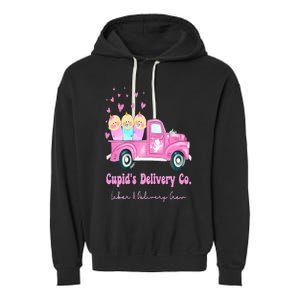 Cupids Delivery Co Funny Ld Crew Valentines Day Truck Garment-Dyed Fleece Hoodie