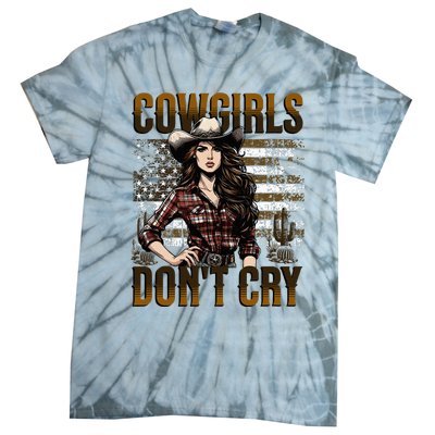 Cowgirls DonT Cry Tie-Dye T-Shirt