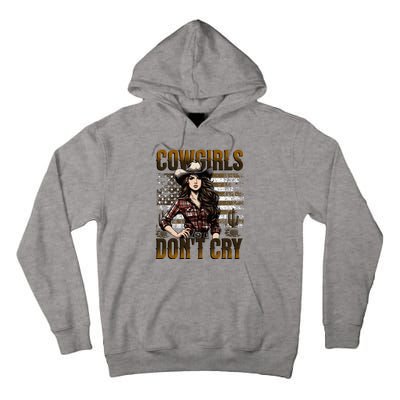 Cowgirls DonT Cry Tall Hoodie