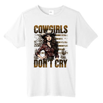 Cowgirls DonT Cry Tall Fusion ChromaSoft Performance T-Shirt