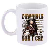Cowgirls DonT Cry 11oz C Handle Ceramic Mug