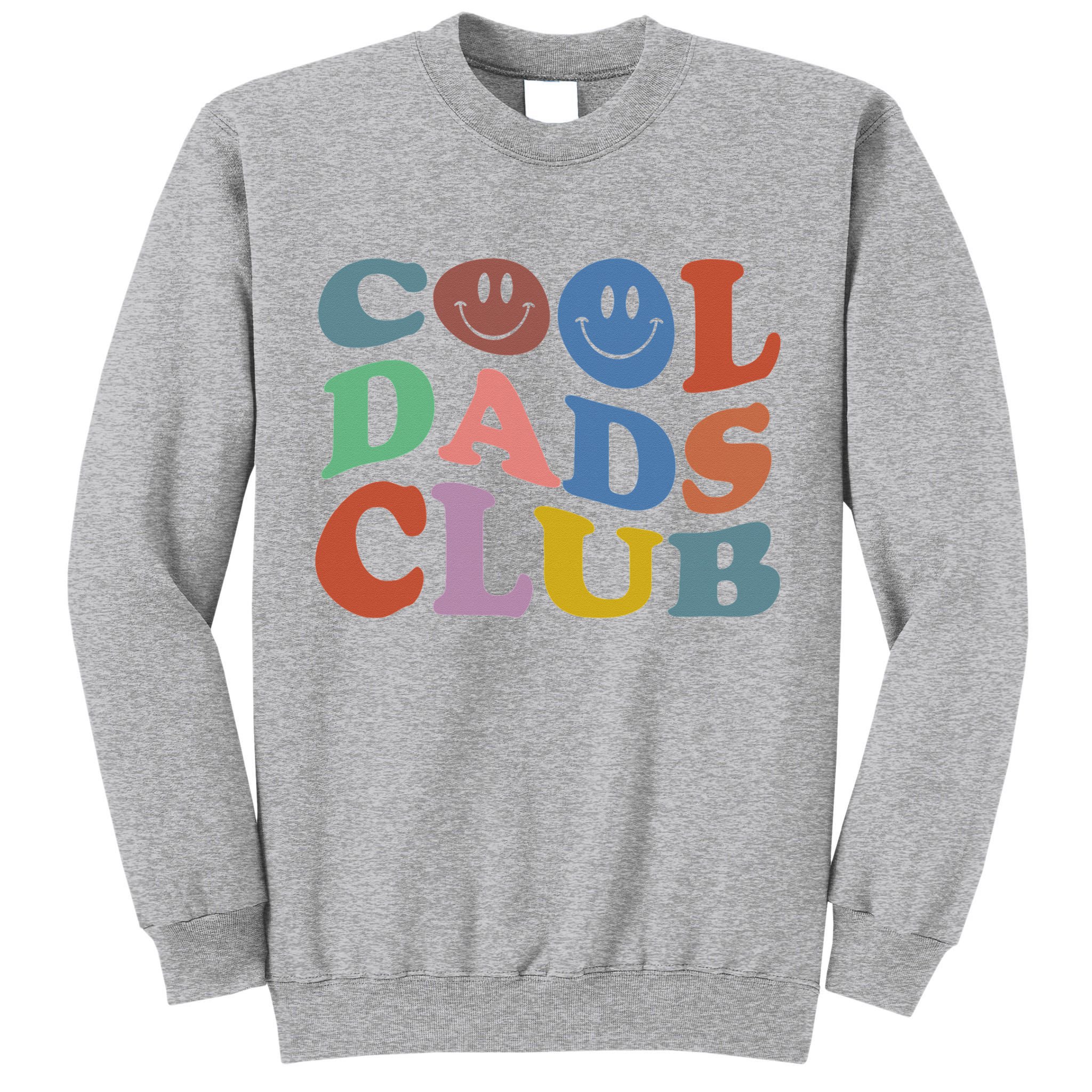 Cool Dads Club Funny Smile Colorful Father's Day Tall Sweatshirt