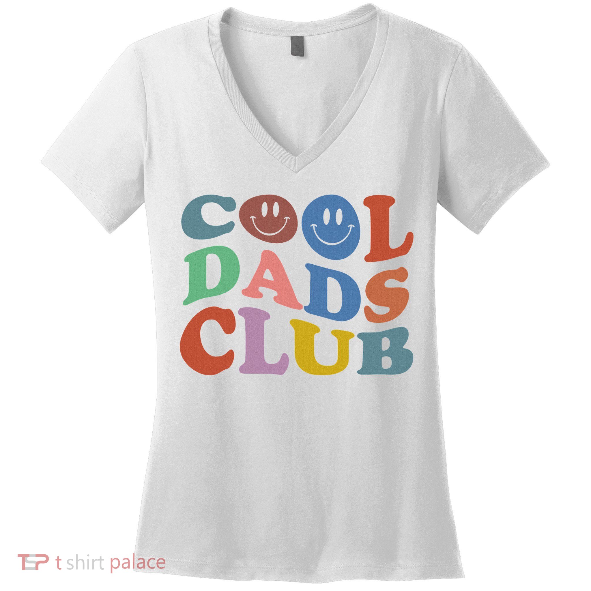 Cool Dads Club Funny Smile Colorful Father's Day Women's V-Neck T-Shirt