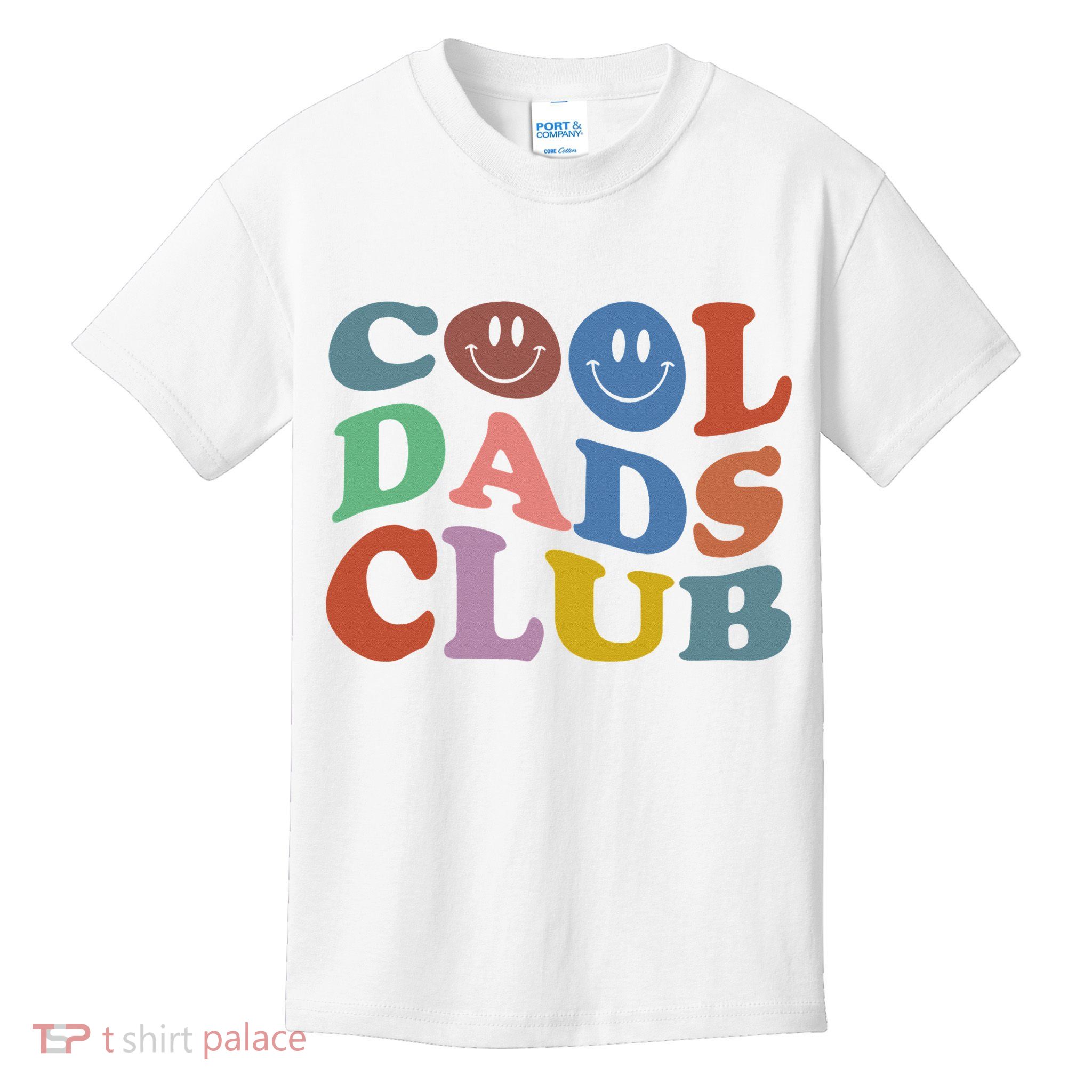 Cool Dads Club Funny Smile Colorful Father's Day Kids T-Shirt