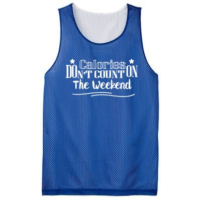 Calories Don't Count On The Weekend No Pain No Gain Gift Mesh Reversible Basketball Jersey Tank