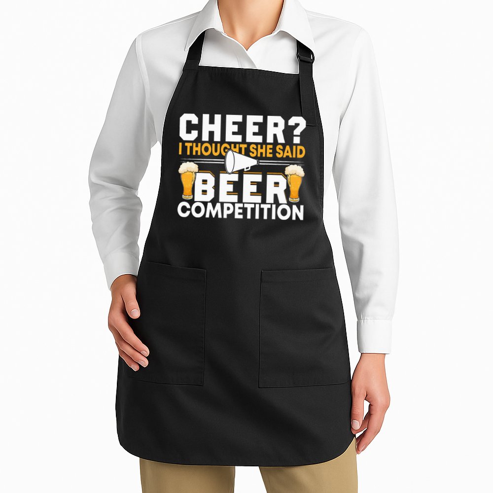 Cheer Dad Cheerleader I Thought She Said Beer Competition Apron
