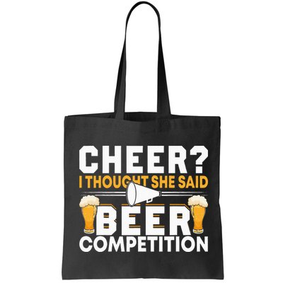 Cheer Dad Cheerleader I Thought She Said Beer Competition Bag
