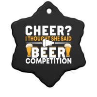 Cheer Dad Cheerleader I Thought She Said Beer Competition Ceramic Star Ornament