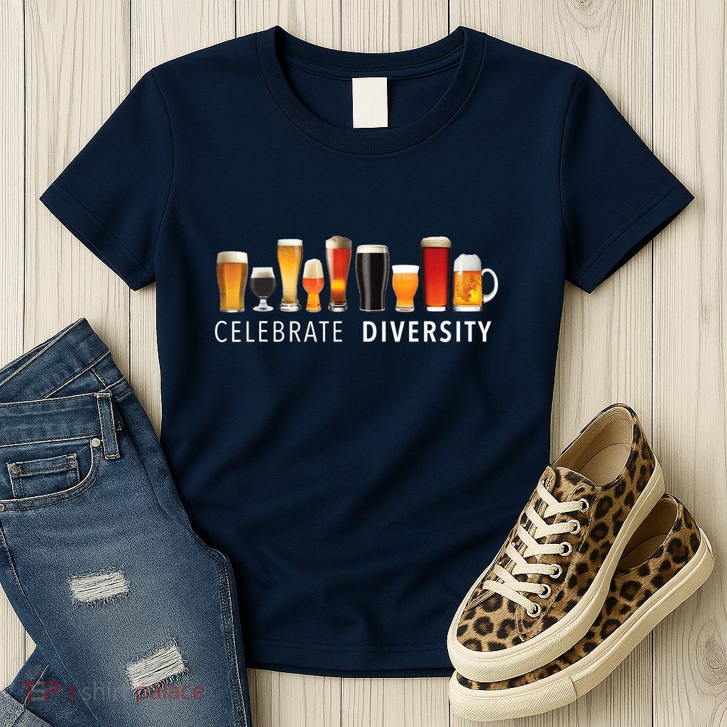 Celebrate Diversity Craft Beer Drinking Womens T-Shirt