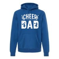 Cheer Dad Cheerleading Dad Of A Cheerleader Father Cool Gift Premium Hoodie