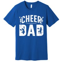 Cheer Dad Cheerleading Dad Of A Cheerleader Father Cool Gift Premium T-Shirt