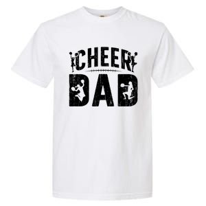 Cheer Dad Cheerleading Dad Of A Cheerleader Father Cool Gift Garment-Dyed Heavyweight T-Shirt