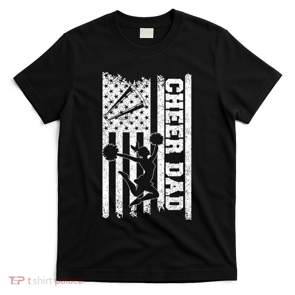 Cheer Dad Cheerleading American Flag Fathers Day Cheerleader T-Shirt