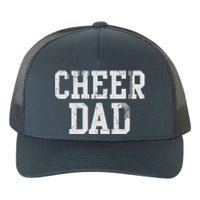 Cheer Dad Cheer leading Cheer Leading Dad Father Yupoong Adult 5-Panel Trucker Hat