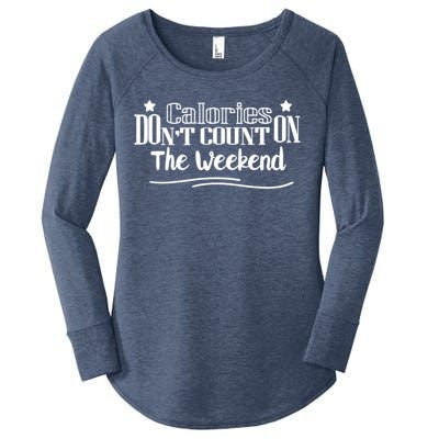 Calories Don't Count On The Weekend No Pain No Gain Gift Cool Gift Women's Perfect Tri Tunic Long Sleeve Shirt