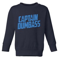 Captain Dumbass Toddler Sweatshirt
