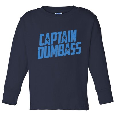 Captain Dumbass Toddler Long Sleeve Shirt