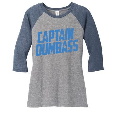 Captain Dumbass Women's Tri-Blend 3/4-Sleeve Raglan Shirt