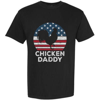 Chicken Daddy Chicken Dad Farmer 4th Of July Father's Day Garment-Dyed Heavyweight T-Shirt