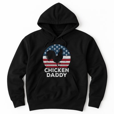 Chicken Daddy Chicken Dad Farmer 4th Of July Father's Day Hoodie