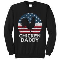 Chicken Daddy Chicken Dad Farmer 4th Of July Father's Day Sweatshirt