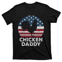 Chicken Daddy Chicken Dad Farmer 4th Of July Father's Day T-Shirt