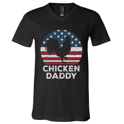 Chicken Daddy Chicken Dad Farmer 4th Of July Father's Day V-Neck T-Shirt