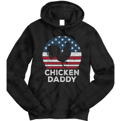 Chicken Daddy Chicken Dad Farmer 4th Of July Father's Day Tie Dye Hoodie