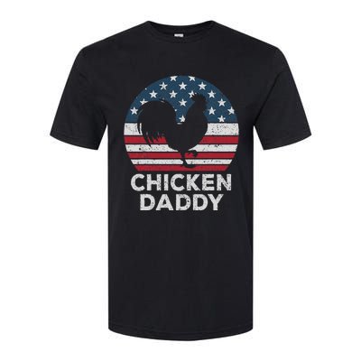 Chicken Daddy Chicken Dad Farmer 4th Of July Father's Day Softstyle CVC T-Shirt